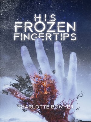 cover image of His Frozen Fingertips